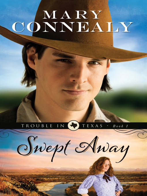 Title details for Swept Away by Mary Connealy - Available